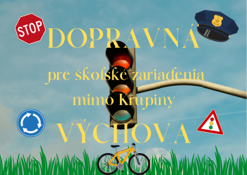 Ponuka pre školské zariadenia mimo Krupiny